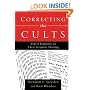 Correcting the Cults: Expert Responses to Their Scripture Twisting