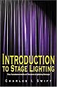 Introduction to Stage Lighting: The Fundamentals of Theatre Lighting Design