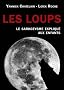 Les loups : Le sarkozysme expliqu� aux enfants