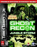 Tom Clancys Ghost Recon: Jungle Storm (Primas Official Strategy Guide)