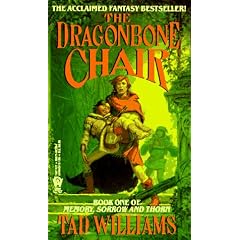 The Dragonbone Chair (Memory, Sorrow, & Thorn)