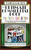 The Ultimate Commercial Book for Kids and Teens: The Young Actors' Commercial Study-Guide! (Hollywood 101)