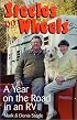 Steeles on Wheels : A Year on the Road in an Rv (Capital Travels)