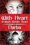With Heart: A Black Border Series