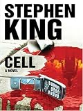 Cell (159413152X) by King, Stephen