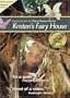 Kristen's Fairy House (The Fairy Houses Series)