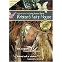 Kristen's Fairy House (The Fairy Houses Series)