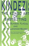 Kindezi: The Kongo Art of Babysitting