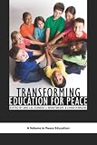 Transforming Education for Peace (Peace Education)