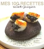 Revue Minerva  / Mes 100 recettes de Saint-Jacques