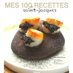 Mes 100 recettes de Saint-Jacques