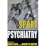 Sport Psychiatry: Theory and Practice