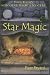 Star Magic (Young Person's School of Magic and Mystery, Volume 4)