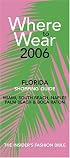 Where to Wear Florida 2006 (Where to Wear)