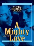 A Mighty Love