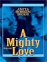 A Mighty Love