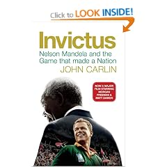 Invictus: Nelson Mandela and the Game That Made a Nation