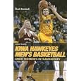 Hoop Tales: Iowa Hawkeyes Men's Basketball (Hoop Tales Series) by John E. 
