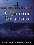 A Quarter for a Kiss