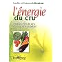 L'�nergie du cru : Mettez 75 % de cru dans votre assiette et de la vie dans votre corps !