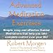 Robert Morgen's Advanced Meditation Exercises