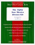 The Alpha New Mexico Divorce Kit: Special Book Edition with Removable Forms