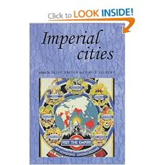 Imperial Cities: Landscape, Display and Identity (Studies in Imperialism)