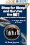 Shop for Sleep and Survive the Bite: How to Shop for a Mattress and Save Money in the Cold White Sea of Deception