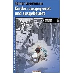 Kinder: ausgegrenzt und ausgebeutet