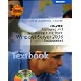 70-290 Managing and Maintaining a Microsoft Windows Server 2003 Environment Package (Microsoft Official Academic Course Series)
