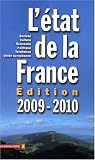 L état de la France : Un panorama unique et complet de la France