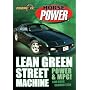 Lean Green Street Machine: Power & MPG!