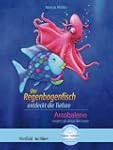 Der Regenbogenfisch entdeckt die Tief...