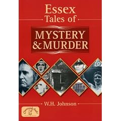 Essex Tales of Mystery and Murder (Mystery & Murder)