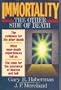 Immortality: The Other Side of Death