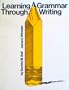 Learning Grammar Through Writing