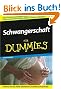 Schwangerschaft f�r Dummies: Sonderausgabe