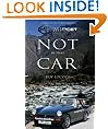 Not In That Car