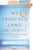 My Promised Land: The Triumph and Tragedy of Israel