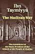 The Madinan Way: The Soundness of the Basic Premises of the School of the People of Madina