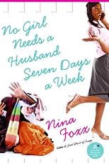 No Girl Needs a Husband Seven Days a Week