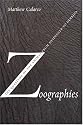 Zoographies The Question of the Animal from Heidegger to Derrida