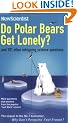 Do Polar Bears Get Lonely?: And 101 Other Intriguing Science Questions