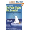 Do Polar Bears Get Lonely?: And 101 Other Intriguing Science Questions