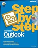 Microsoft Outlook Version 2002 Step by Step (Cpg - Step By Step)