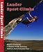 Lander Sport Climbs: A Climber's Guide Featuring Wild Iris, Sinks Canyon and More