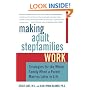 Making Adult Stepfamilies Work: Strategies for the Whole Family When a Parent Marries Later in Life