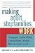 Book Making Adult Stepfamilies Work: Strategies for the Whole Family When a Parent Marries Later in Life