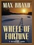 Wheel of Fortune: A Western Trio (Five Star First Edition Western)
