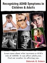 Click to Download Free Kindle Book -> Recognizing ADHD Symptoms in Children & Adults